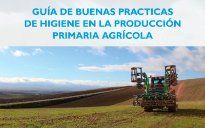 El COVID-19 y la Higiene en la Producción Agrícola